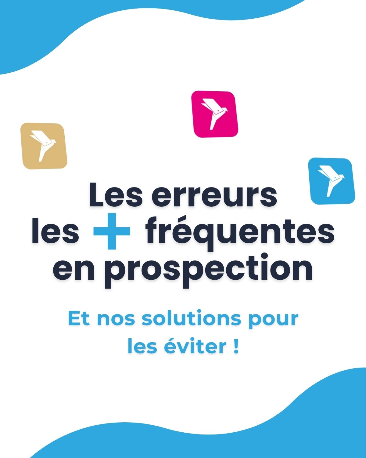 Les erreurs les plus fréquentes en prospection